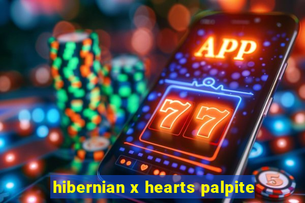 hibernian x hearts palpite